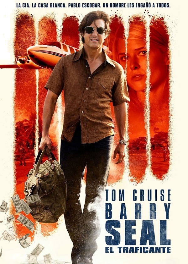 BARRY SEAL - EL TRAFICANTE